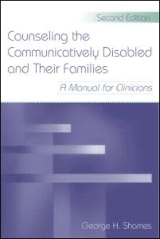 Counseling the Communicatively Disabled and Their Families