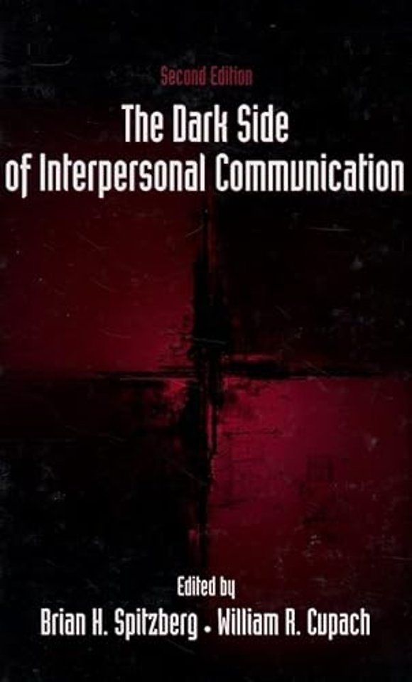 Dark Side of Interpersonal Communication