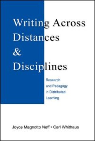 Writing Across Distances and Disciplines