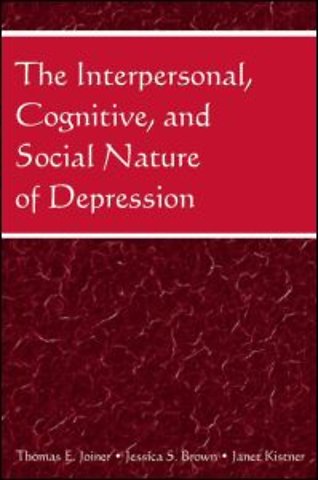 Interpersonal, Cognitive, and Social Nature of Depression