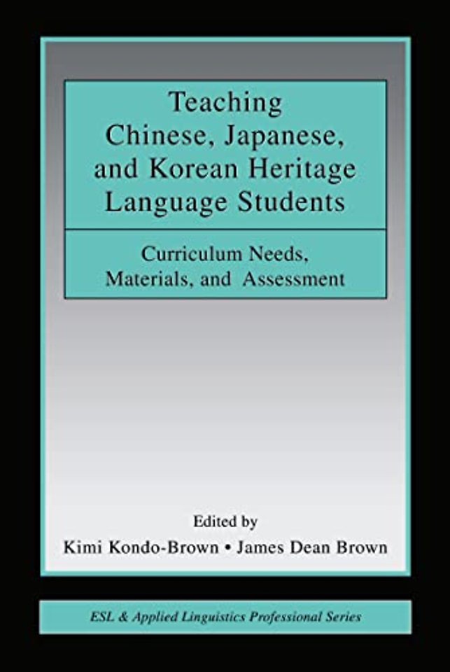 Teaching Chinese, Japanese, and Korean Heritage Language Students