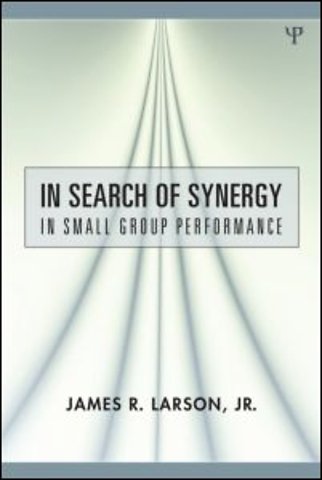 In Search of Synergy in Small Group Performance
