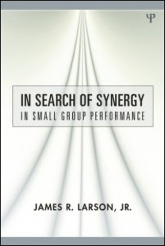 In Search of Synergy in Small Group Performance