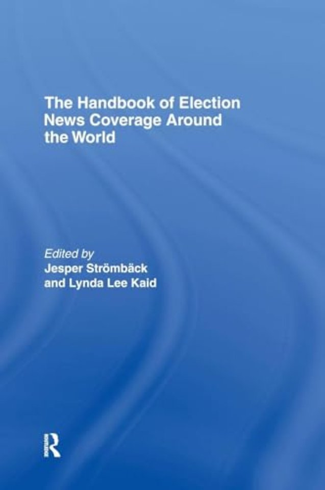 Handbook of Election News Coverage Around the World