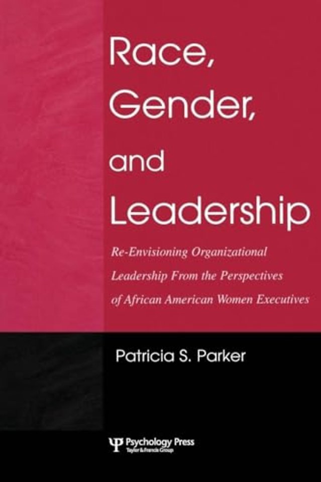 Race, Gender, and Leadership