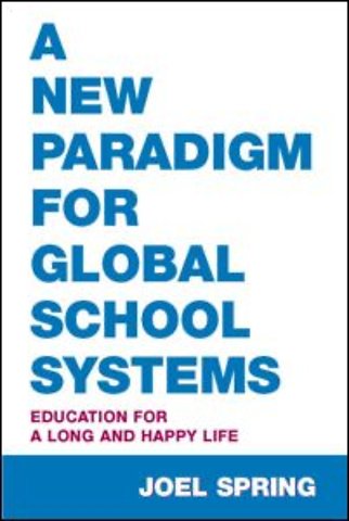 New Paradigm for Global School Systems
