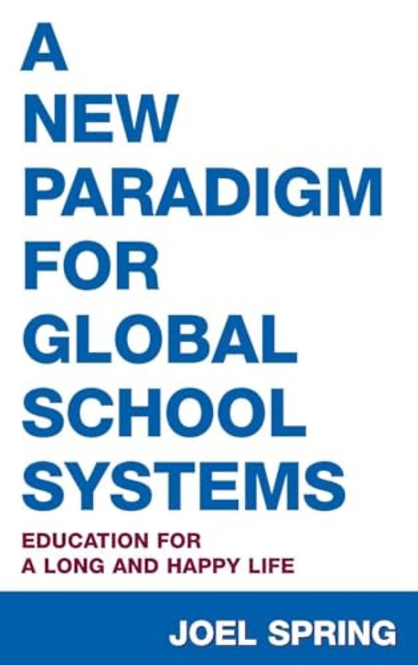 New Paradigm for Global School Systems