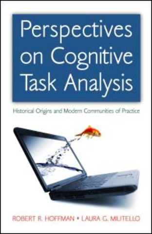 Perspectives on Cognitive Task Analysis