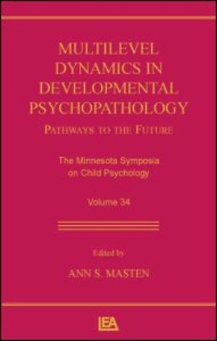 Multilevel Dynamics in Developmental Psychopathology