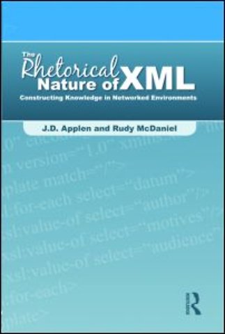 Rhetorical Nature of XML