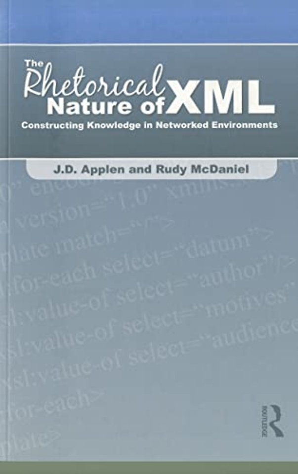 Rhetorical Nature of XML