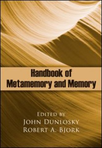 Handbook of Metamemory and Memory