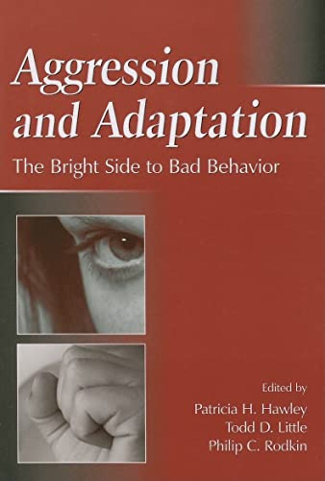 Aggression and Adaptation