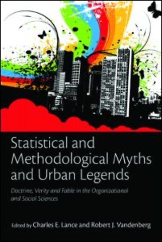 Statistical and Methodological Myths and Urban Legends
