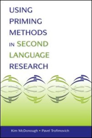 Using Priming Methods in Second Language Research