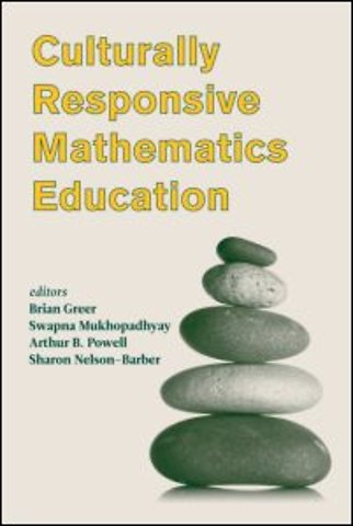Culturally Responsive Mathematics Education