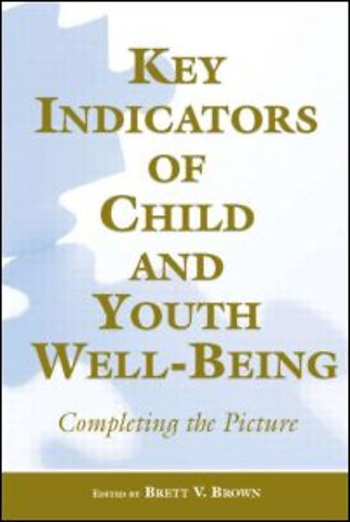 Key Indicators of Child and Youth Well-Being