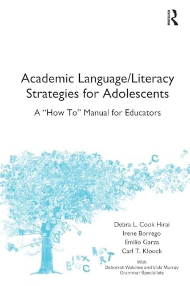 Academic Language/Literacy Strategies for Adolescents