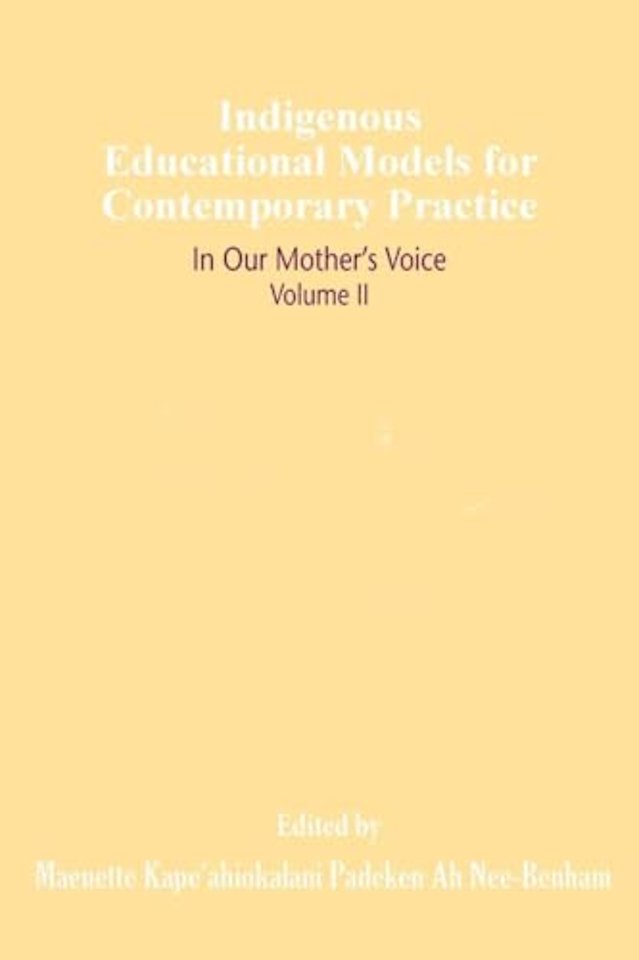 Indigenous Educational Models for Contemporary Practice