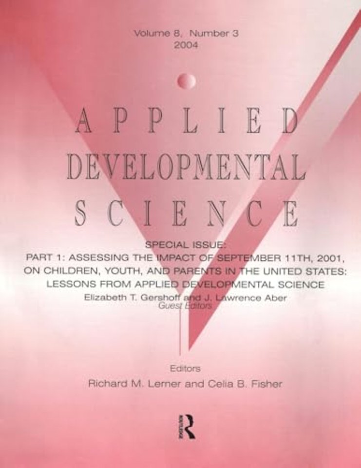Part I: Assessing the Impact of September 11th, 2001, on Children, Youth, and Parents in the United States