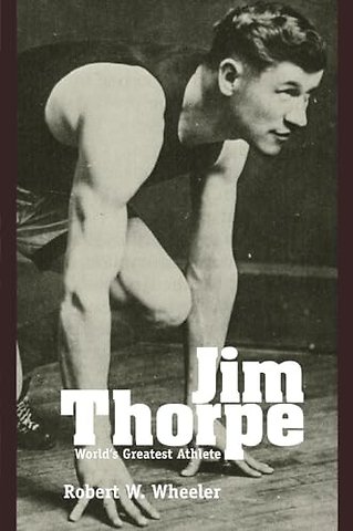 Jim Thorpe – World`s Greatest Athlete