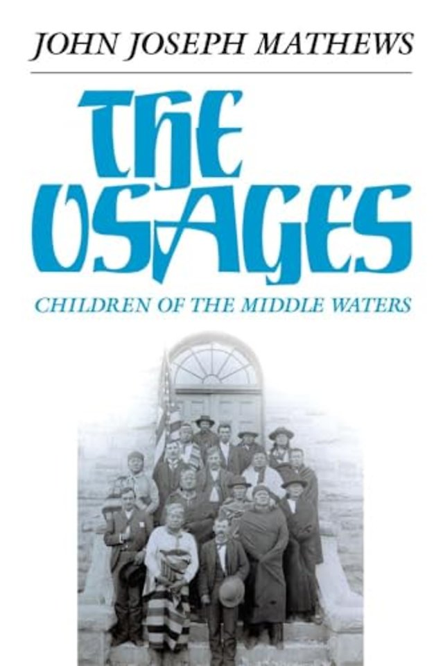 The Osages – Children of the Middle Waters