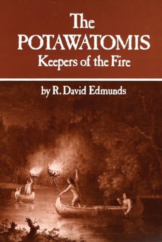 The Potawatomis – Keepers of the Fire
