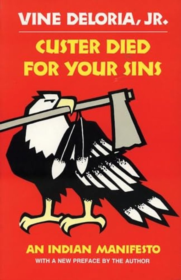 Custer Died for Your Sins – An Indian Manifesto