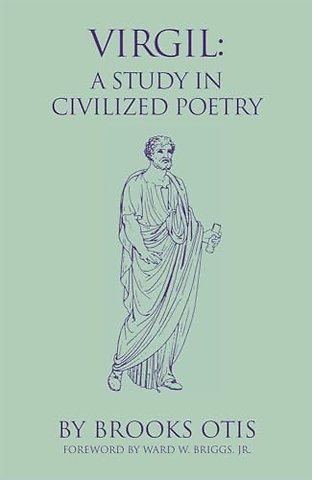 Virgil – A Study in Civilized Poetry
