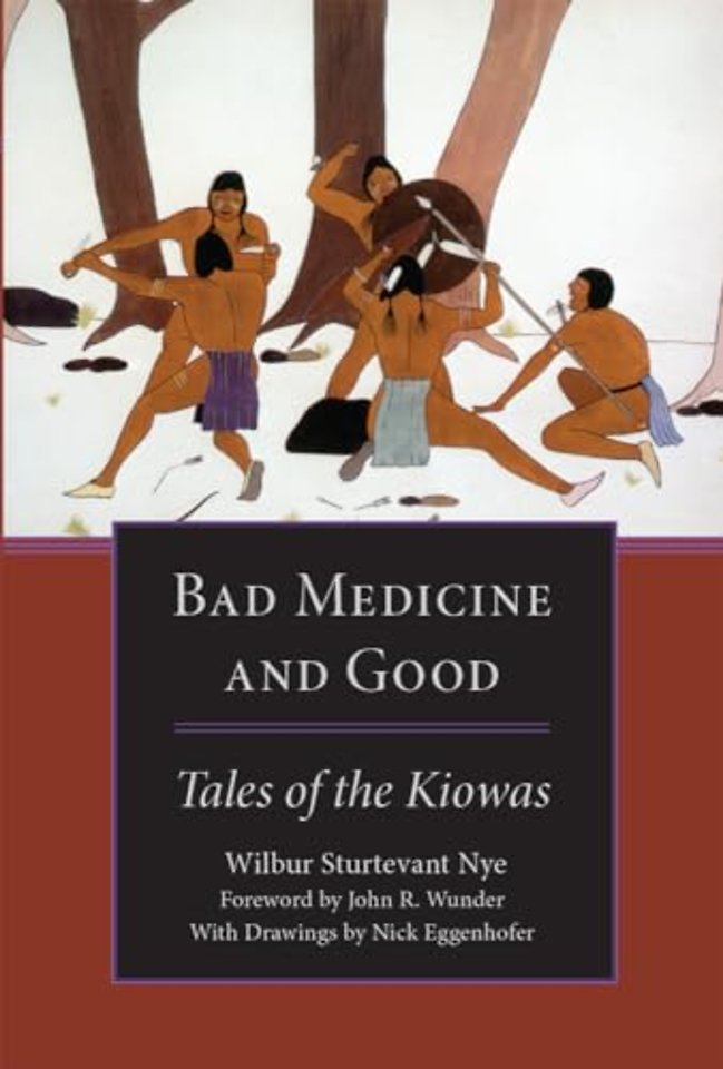Bad Medicine and Good – Tales of the Kiowas