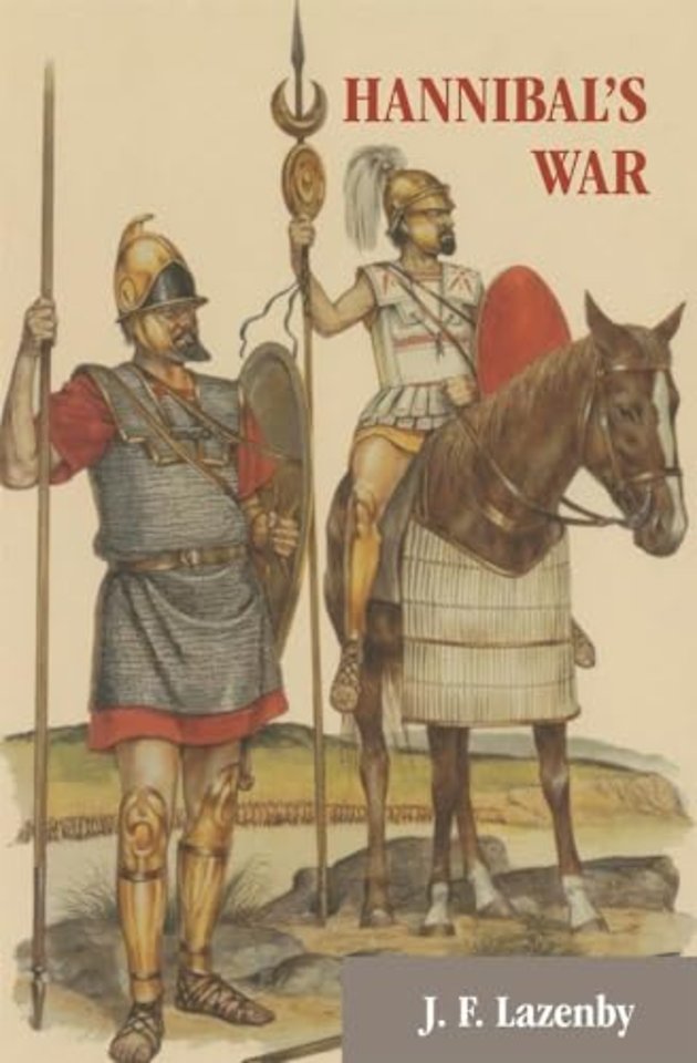 Hannibal`s War – A Military History of the Second Punic War