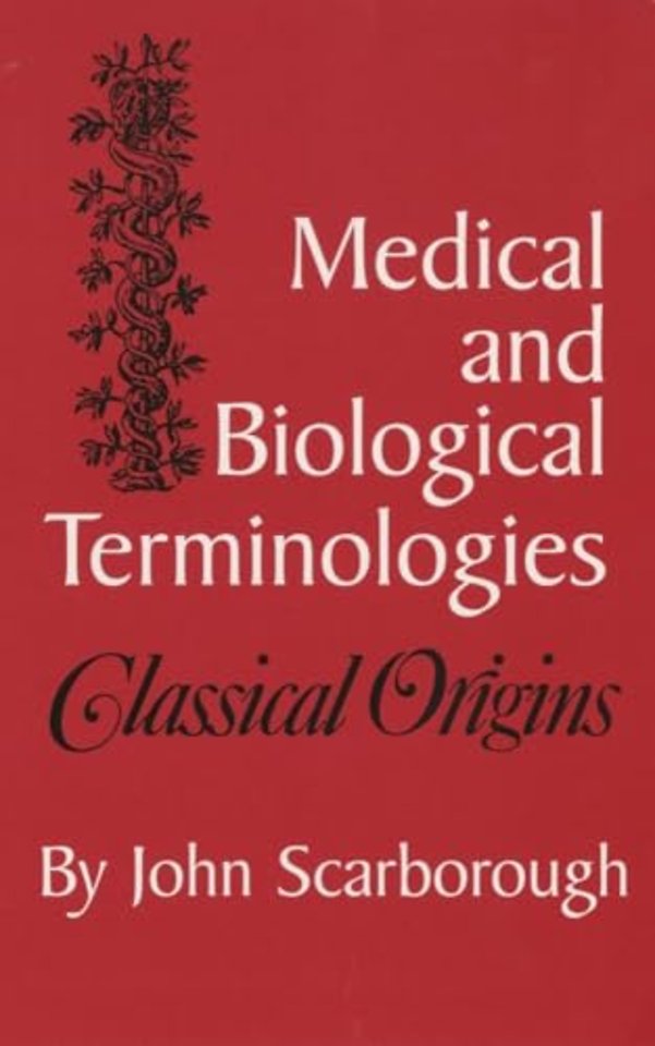 Medical and Biological Terminologies – Classical Origins