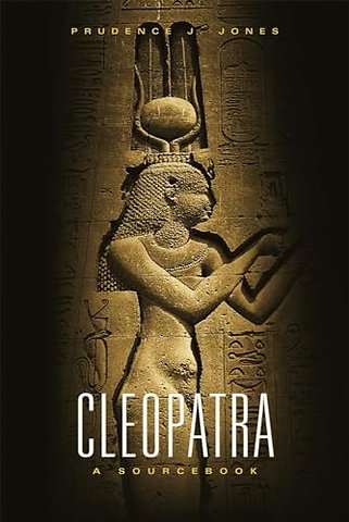 Cleopatra – A Sourcebook