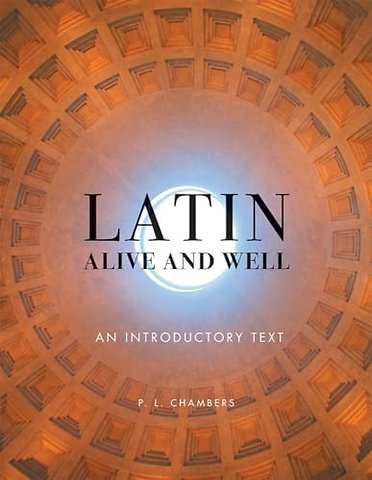 Latin Alive and Well – An Introductory Text