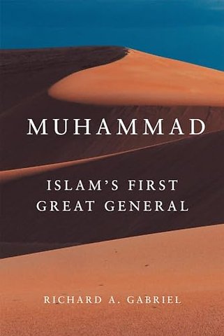 Muhammad – Islam`s First Great General