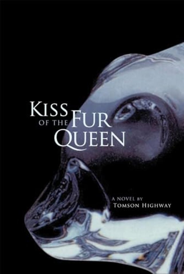 Kiss of the Fur Queen – A Novel