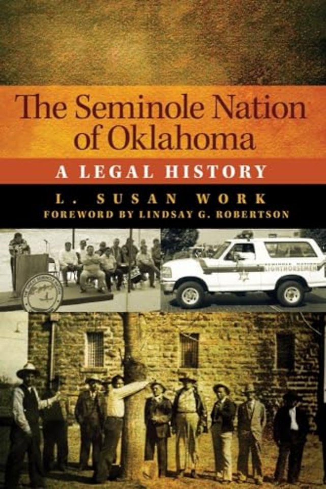 The Seminole Nation of Oklahoma – A Legal History