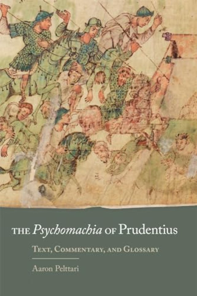 The Psychomachia of Prudentius – Text, Commentary, and Glossary