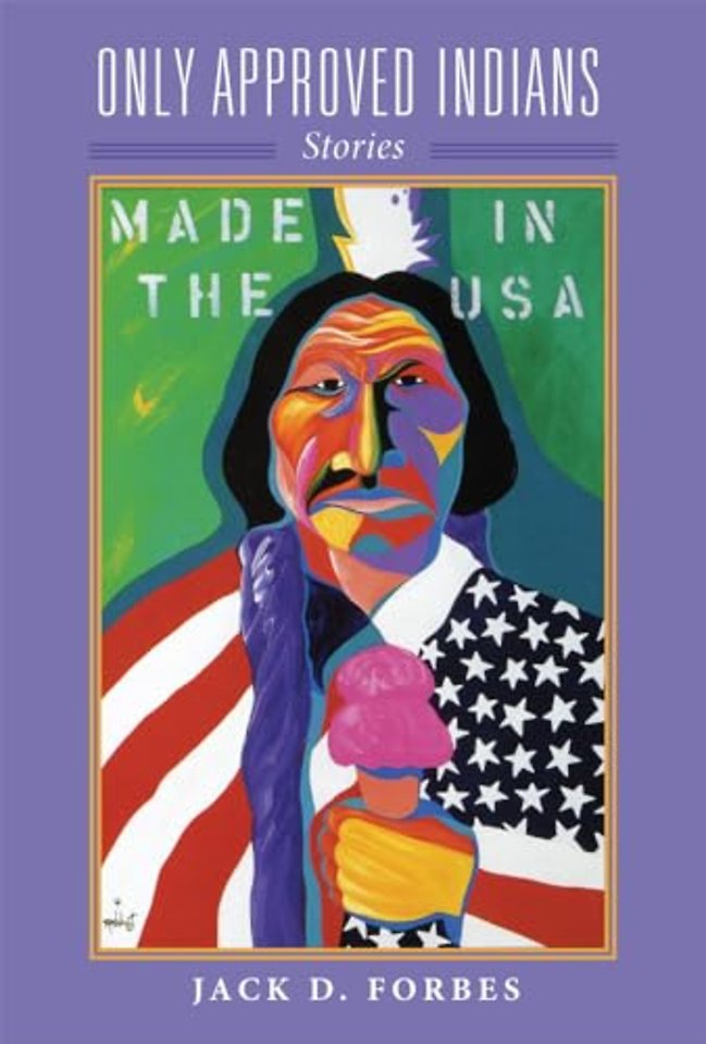 Only Approved Indians – Stories