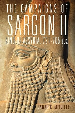 The Campaigns of Sargon II, King of Assyria, 721–705 B.C.