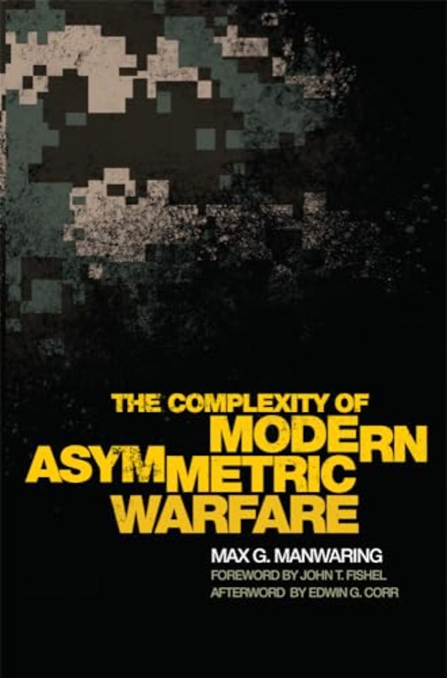 The Complexity of Modern Asymmetric Warfare, 8 ( International and Security Affairs )