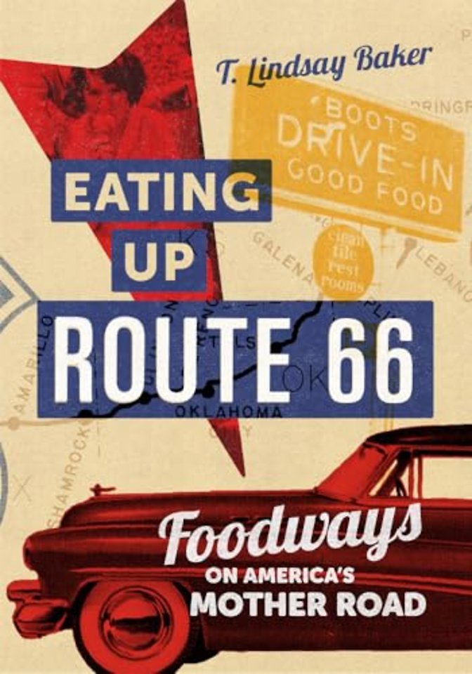 Eating Up Route 66 – Foodways on America`s Mother Road