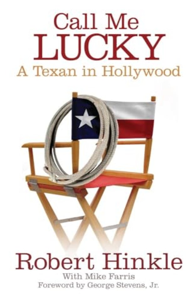 Call Me Lucky – A Texan in Hollywood