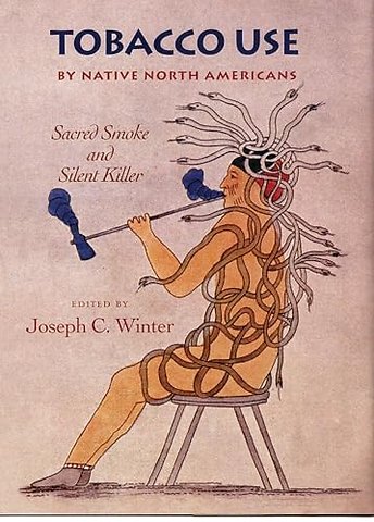 Tobacco Use by Native North Americans – Sacred Smoke and Silent Killer