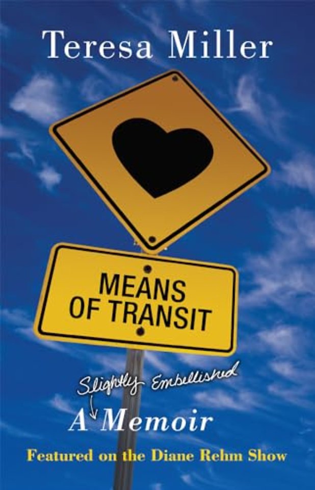 Means of Transit – A Slightly Embellished Memoir