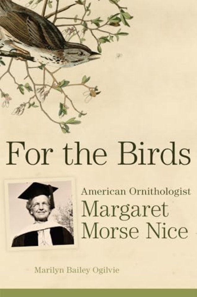 For the Birds – American Ornithologist Margaret Morse Nice