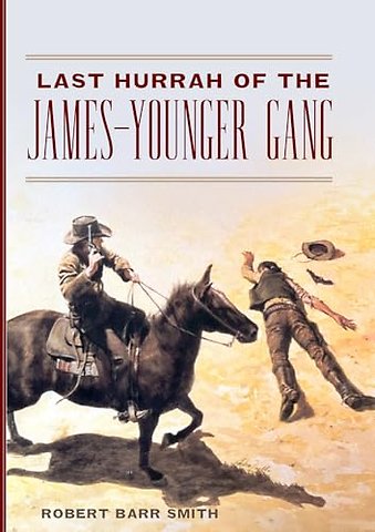Last Hurrah of the James–Younger Gang