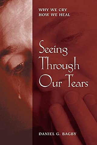 Seeing Through our Tears