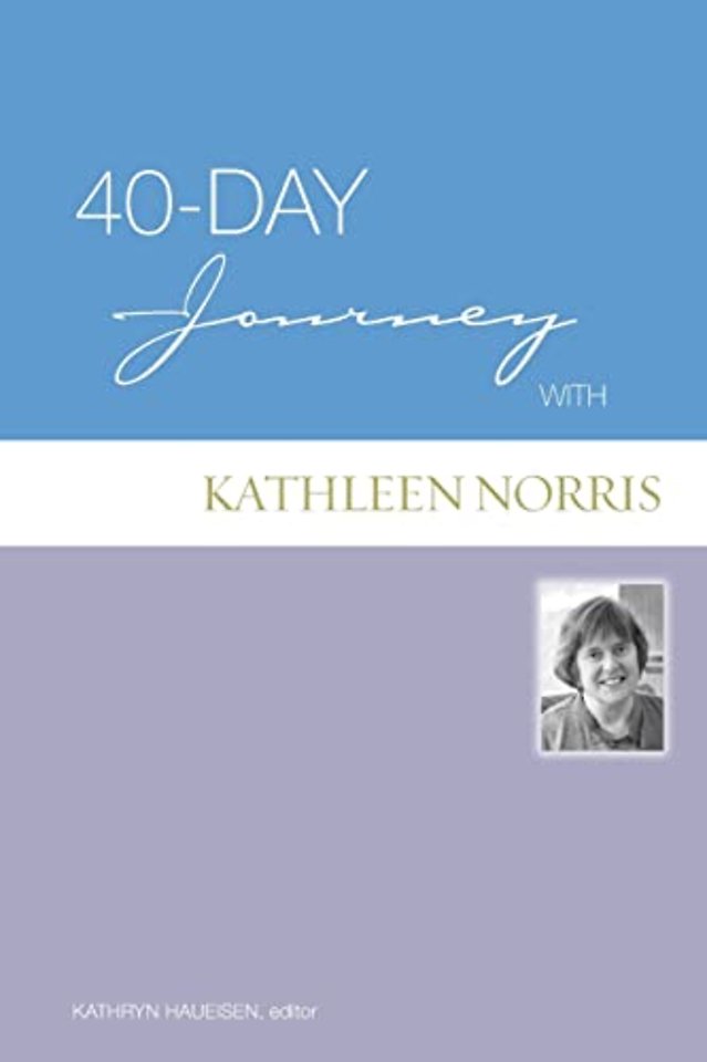 40-Day Journey with Kathleen Norris