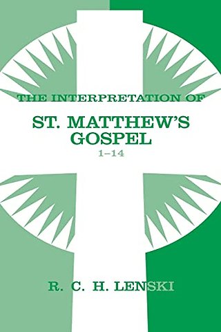 Interpretation of St. Matthew's Gospel, Chapters 1-14